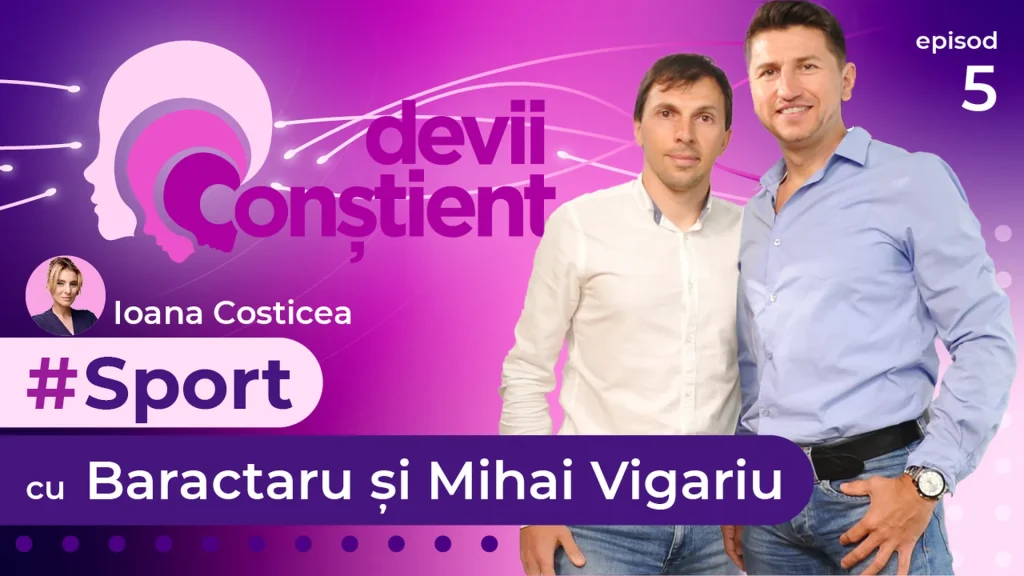 Episod 5 – Sport cu Mihai Baractaru și Mihai Vigariu