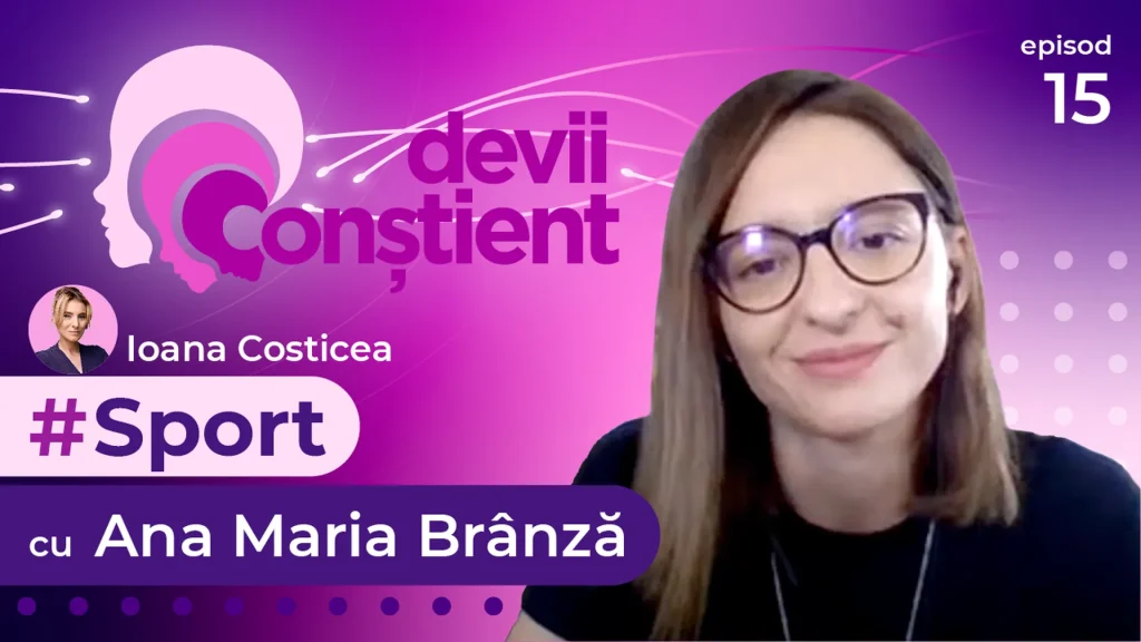 Episod 15 – Sport cu Ana Maria Brânză